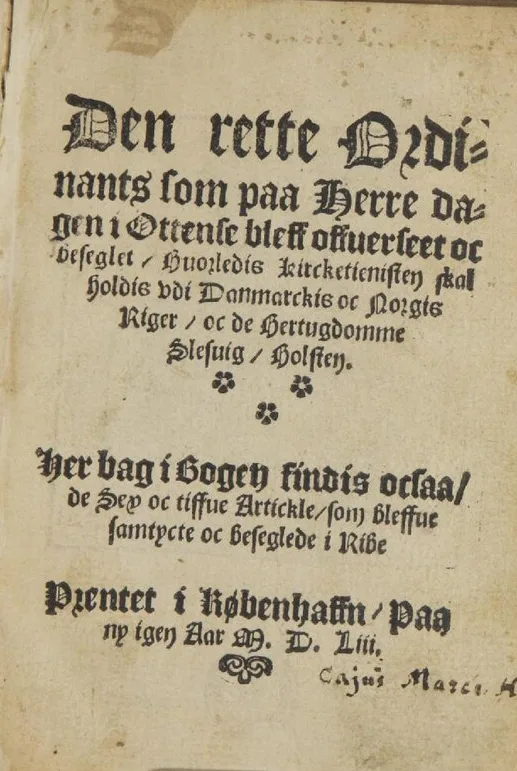 Black-letter Danish title page reading "Den rette Ordinants som paa Herre dagen i Ottense bleff offuerseet oc beseglet," with printer's fleurons and the imprint "Prentet i Københaffn... Aar M.D.Liii."